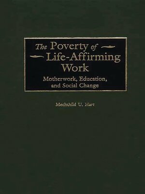 cover image of The Poverty of Life-Affirming Work